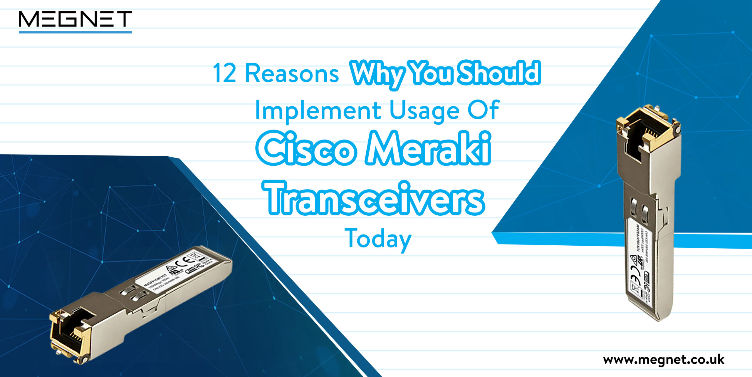 Cisco Meraki Transceivers | 12 Reasons Why You Should Not Choose Anything Else 
